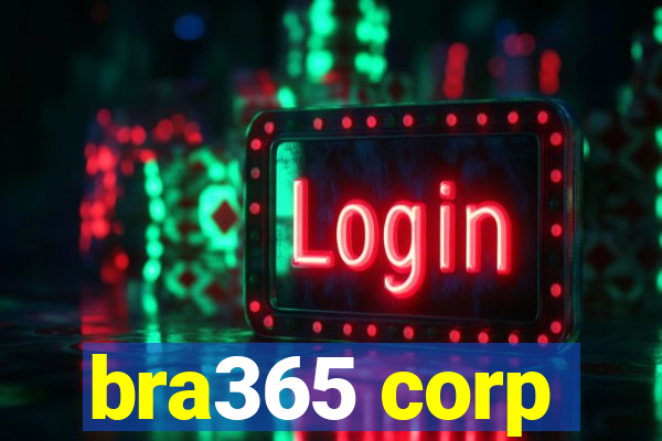 bra365 corp